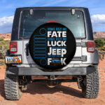 Fate Luck Jeep Blue Car Spare Tire Covers Gift For Campers - Sumovir