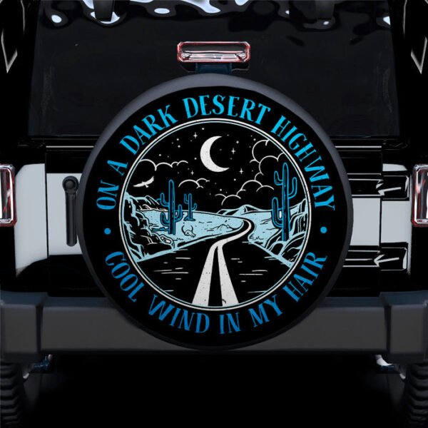 On A Dark Desert Highway Blue Jeep Car Spare Tire Covers Gift For Campers - Sumovir