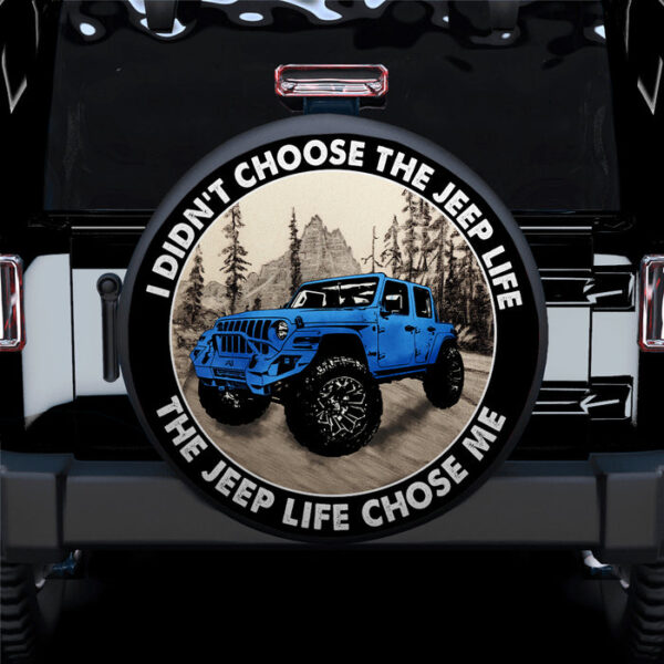 The Jeep Life Chose Me Blue Jeep Car Spare Tire Covers Gift For Campers - Sumovir